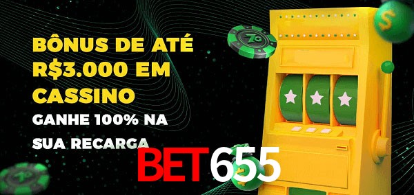 Bet655 melhor bônus de depósito